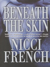Beneath the Skin By Nicci French